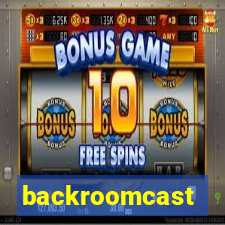 backroomcast
