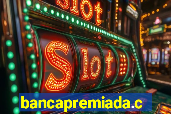 bancapremiada.com
