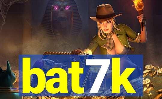 bat7k