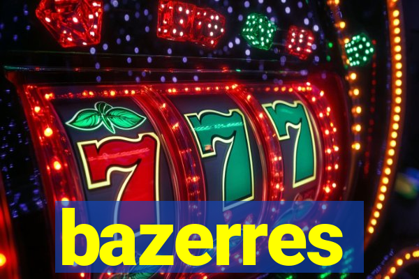 bazerres