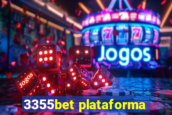 3355bet plataforma