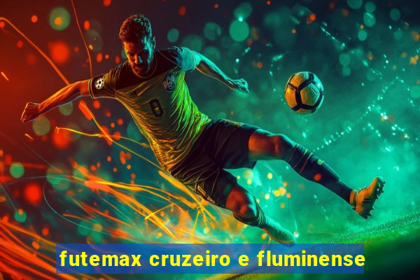 futemax cruzeiro e fluminense