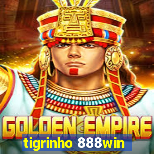 tigrinho 888win