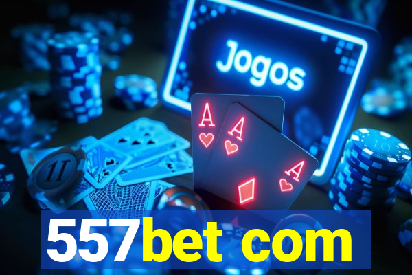 557bet com