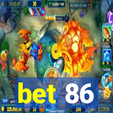 bet 86