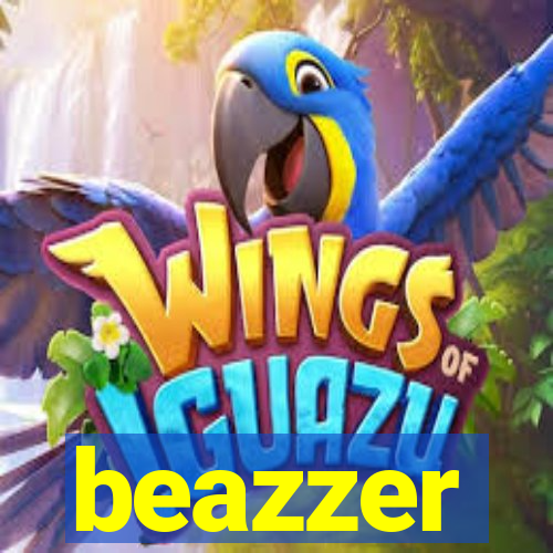 beazzer