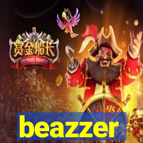 beazzer