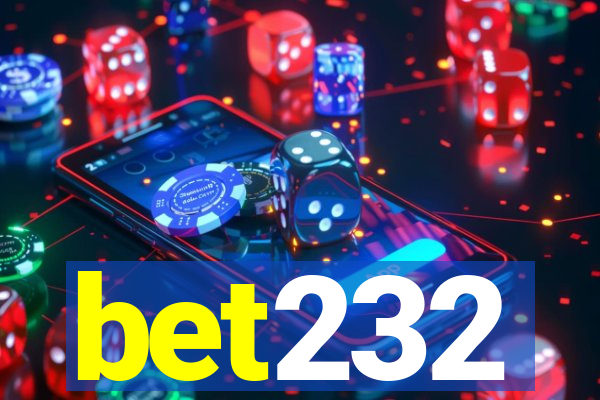 bet232