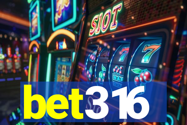 bet316