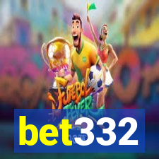 bet332