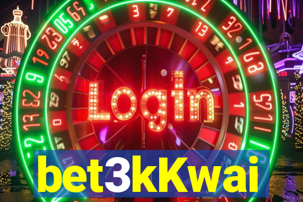bet3kKwai
