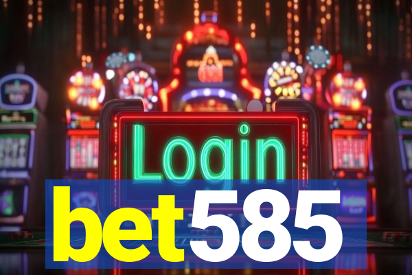 bet585