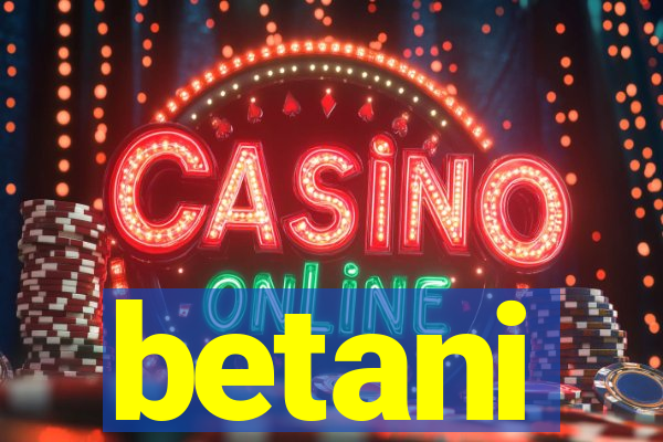 betani