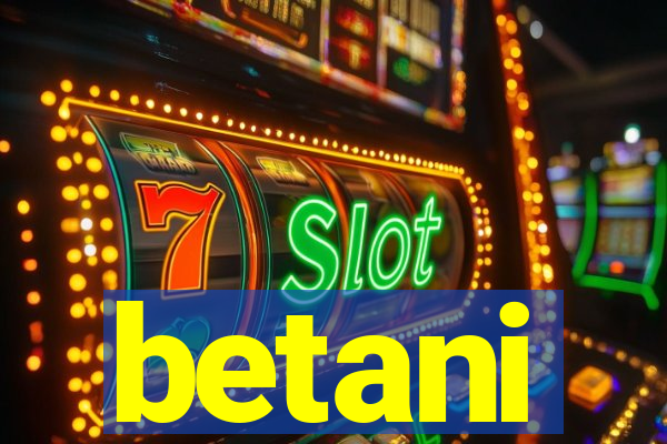 betani