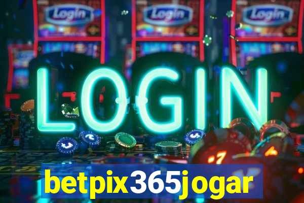 betpix365jogar