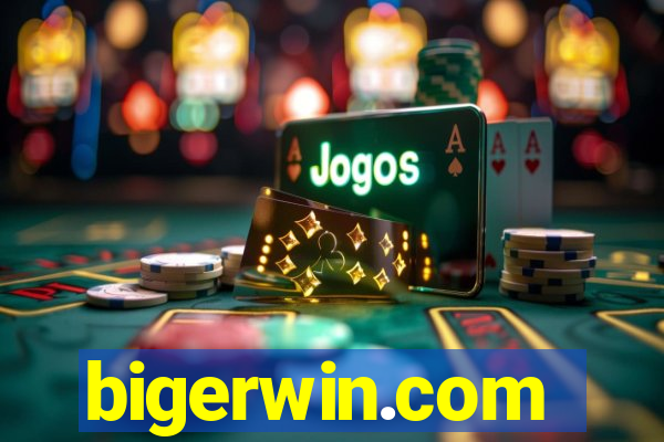 bigerwin.com