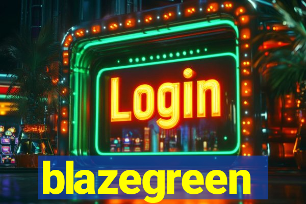 blazegreen