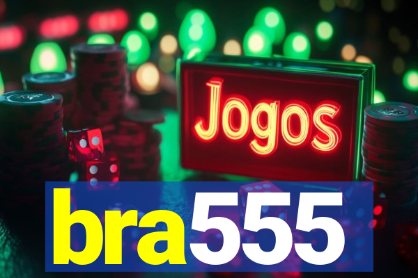 bra555