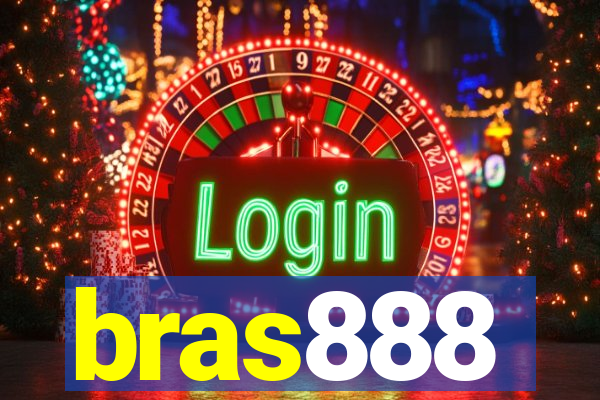 bras888