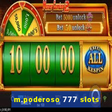 m.poderoso 777 slots