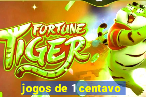 jogos de 1 centavo