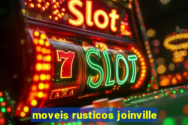 moveis rusticos joinville