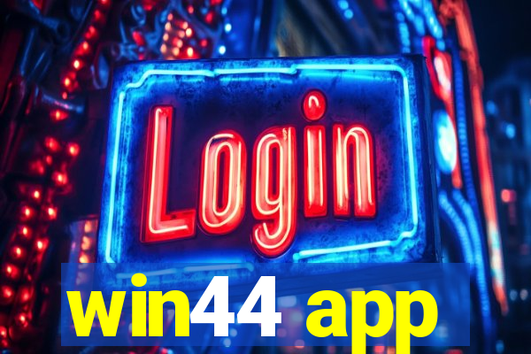 win44 app