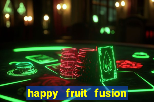 happy fruit fusion paga mesmo