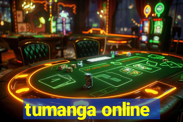 tumanga online