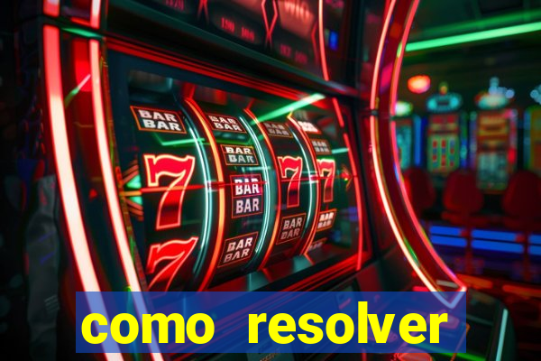 como resolver reclamado apenas por dispositivo registrado