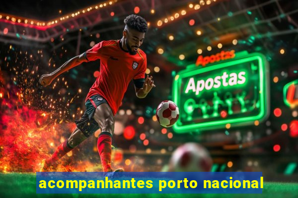 acompanhantes porto nacional