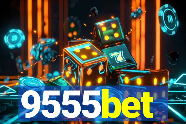 9555bet