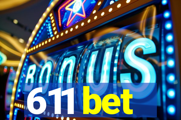 611 bet