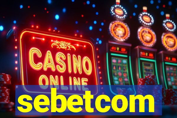sebetcom