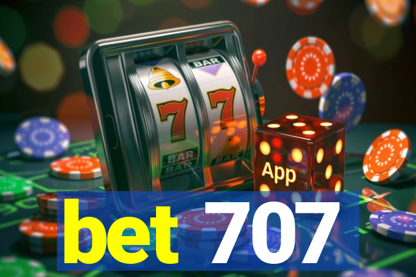 bet 707