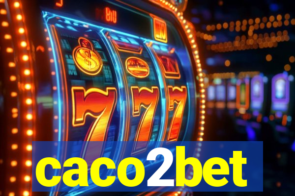 caco2bet
