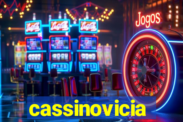 cassinovicia