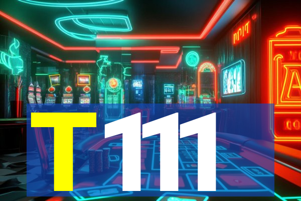 T111