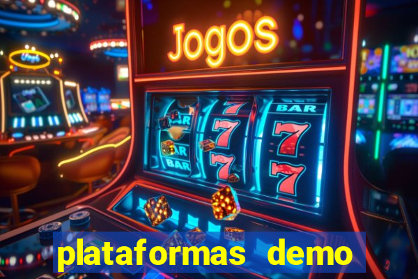 plataformas demo para jogar