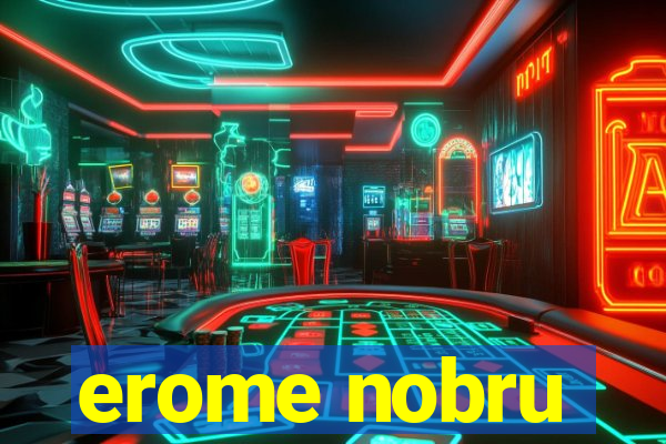 erome nobru