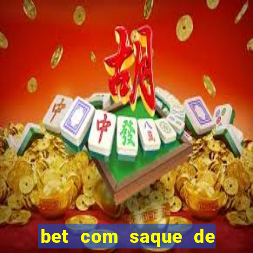 bet com saque de 1 real