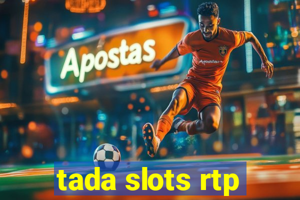 tada slots rtp