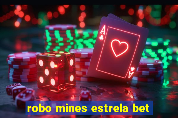 robo mines estrela bet