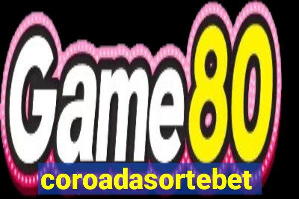 coroadasortebet.com