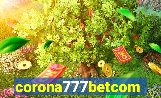 corona777betcom