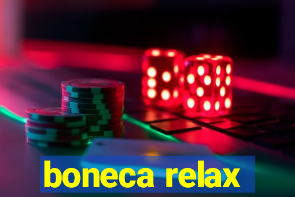 boneca relax