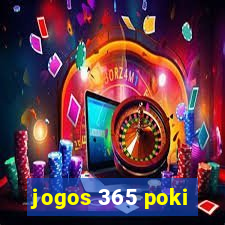 jogos 365 poki