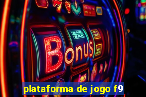 plataforma de jogo f9
