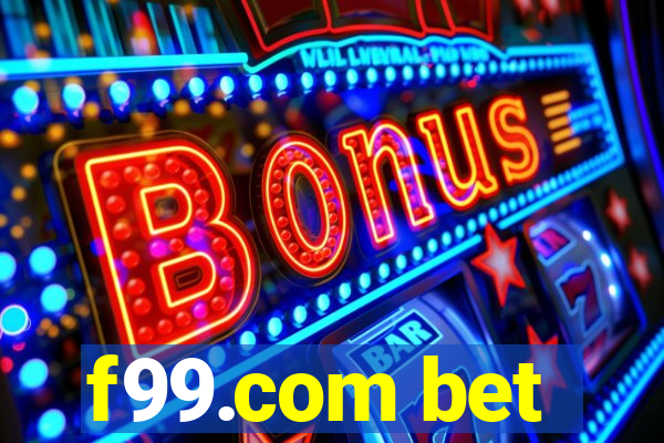 f99.com bet