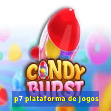 p7 plataforma de jogos